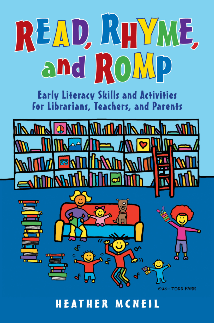 Read, Rhyme, and Romp: Early Literacy Skills and Activities for Librarians, Teachers, and Parents page Cover1