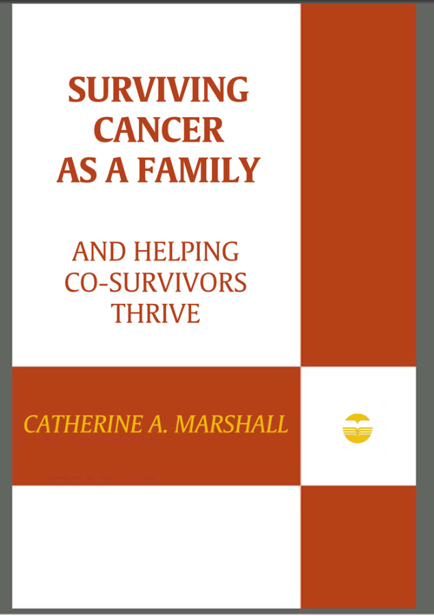 Surviving Cancer as a Family and Helping Co-Survivors Thrive page Cover1