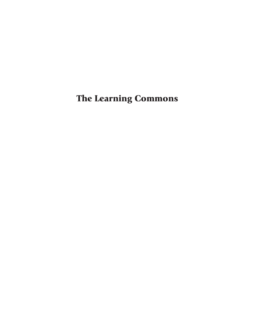 The Learning Commons: Seven Simple Steps to Transform Your Library page i