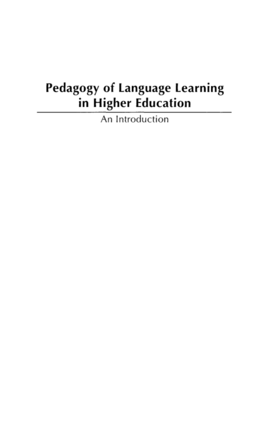 Pedagogy of Language Learning in Higher Education: An Introduction page i