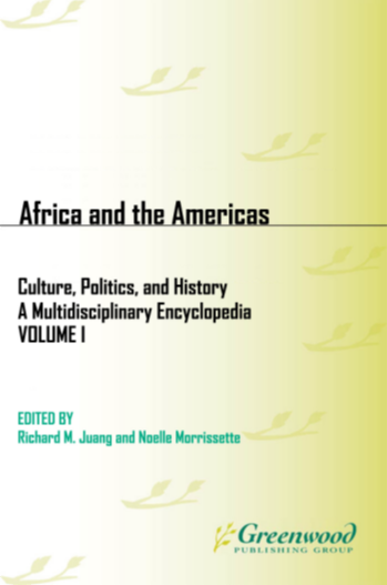 Africa and the Americas: Culture, Politics, and History [3 volumes] page Cover1