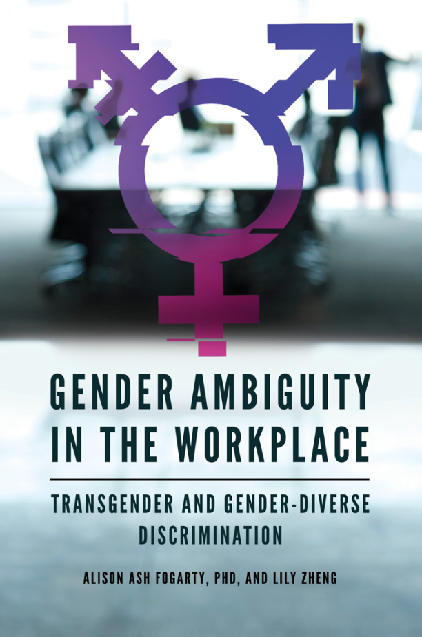Gender Ambiguity in the Workplace: Transgender and Gender-Diverse Discrimination page Cover1