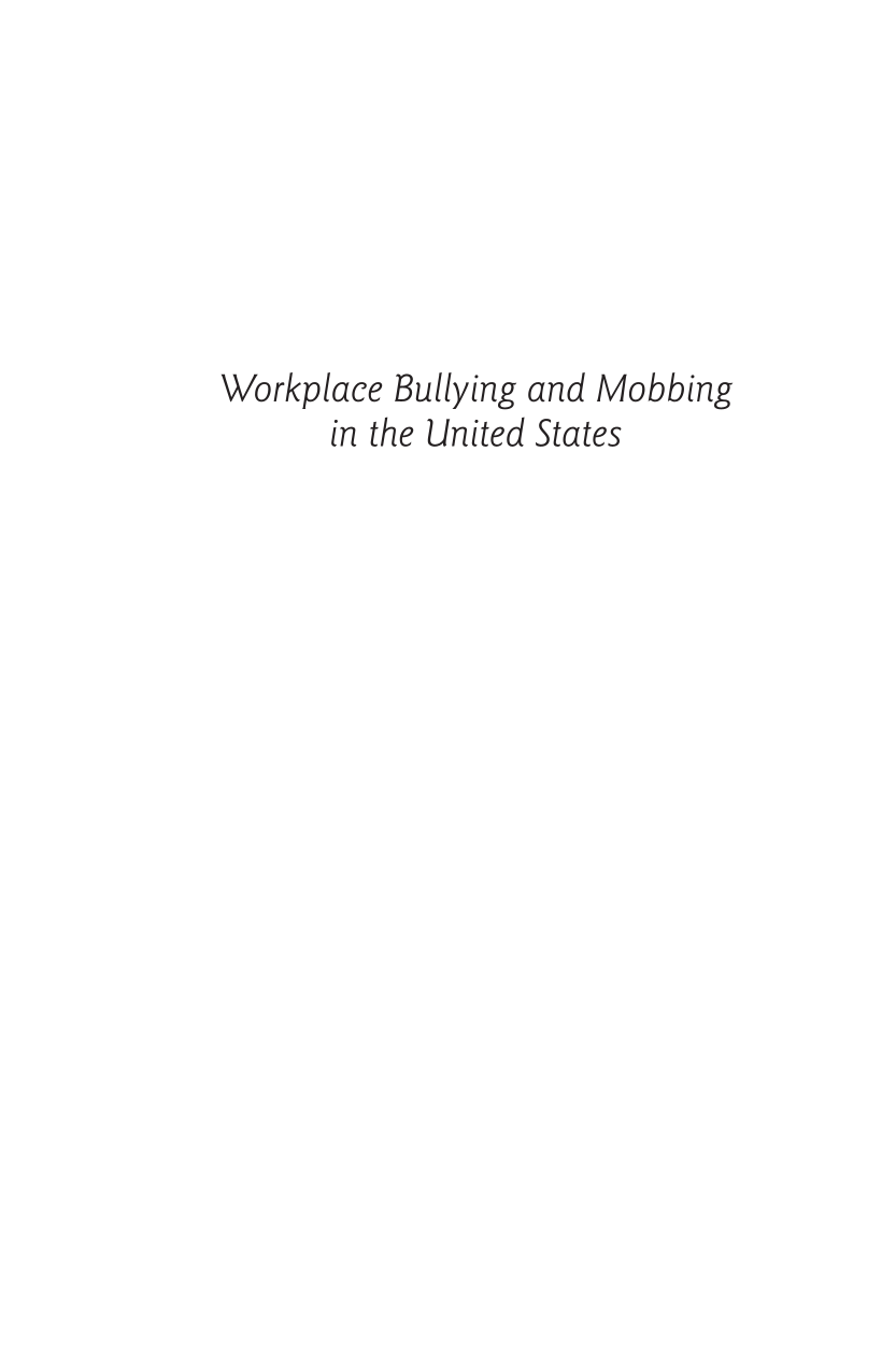 Workplace Bullying and Mobbing in the United States [2 volumes] page i