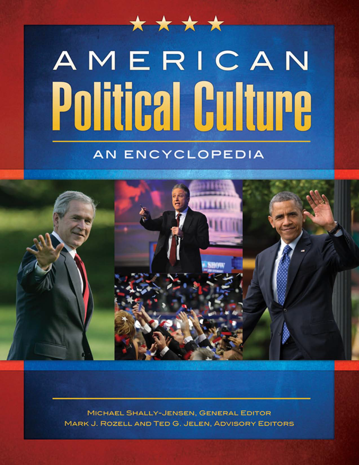 American Political Culture: An Encyclopedia [3 volumes] page Cover1