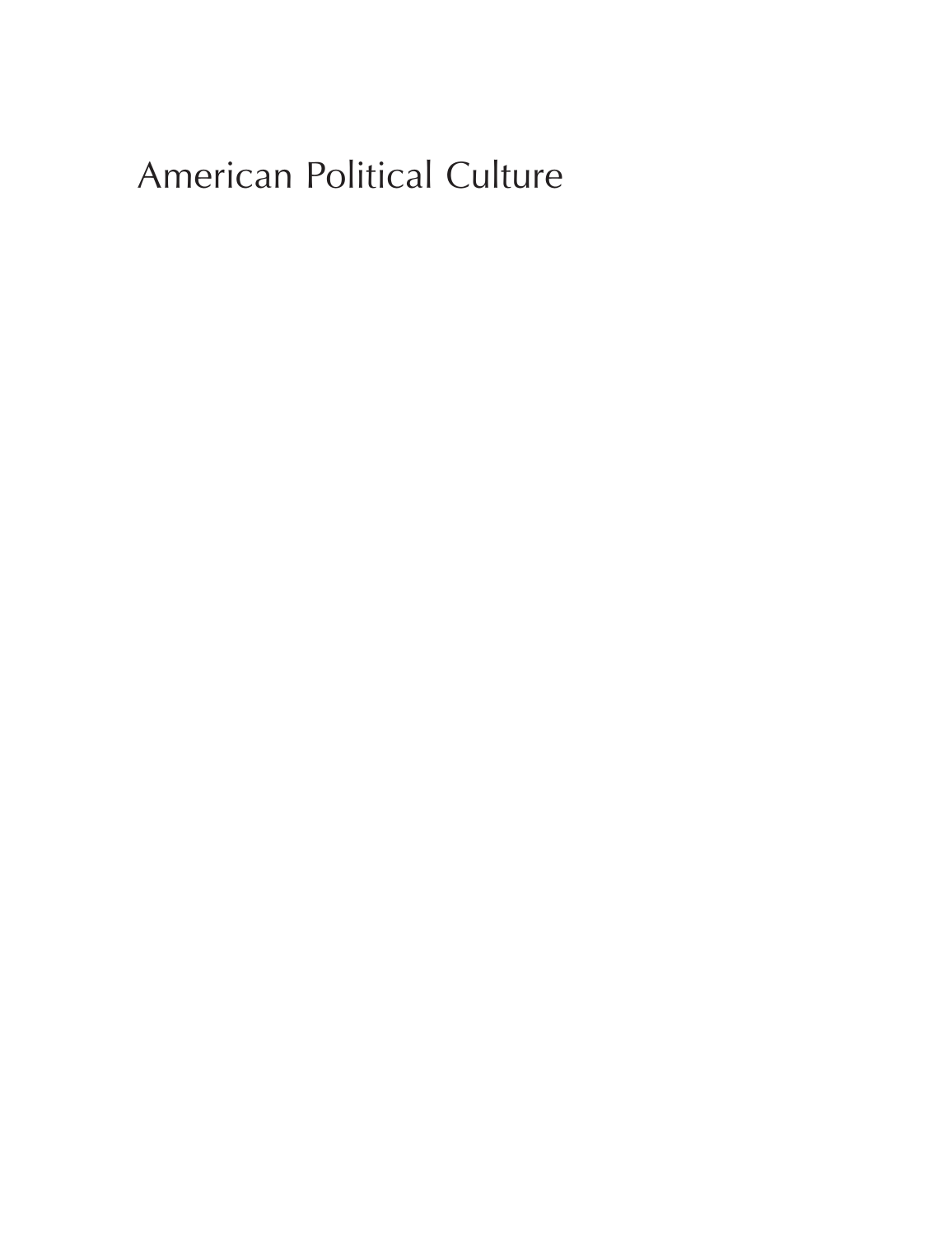 American Political Culture: An Encyclopedia [3 volumes] page i