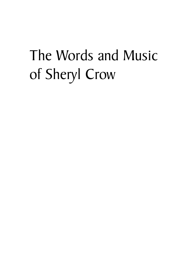 The Words and Music of Sheryl Crow page i