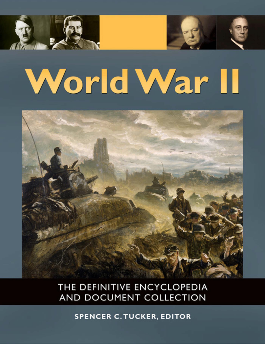 World War II: The Definitive Encyclopedia and Document Collection [5 volumes] page a
