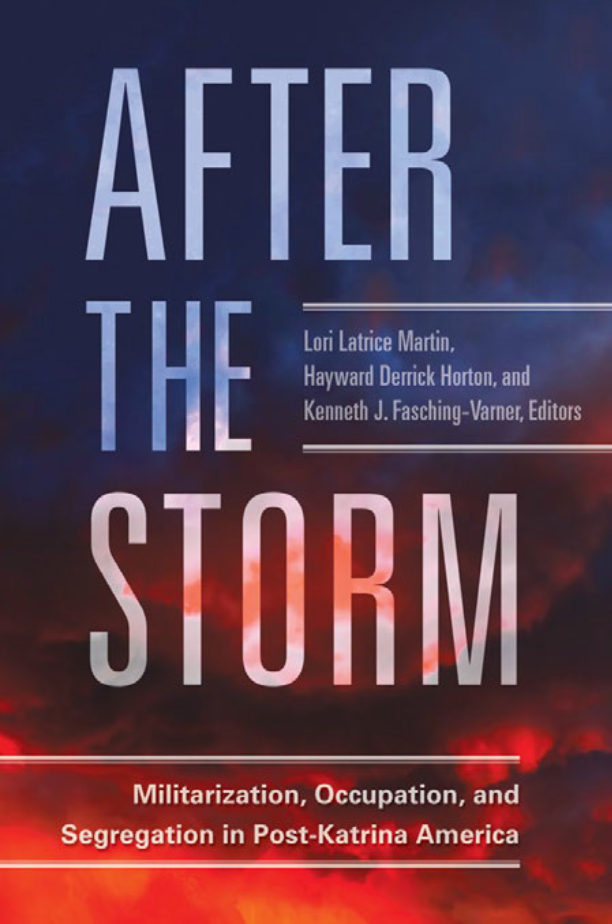 After the Storm: Militarization, Occupation, and Segregation in Post-Katrina America page a