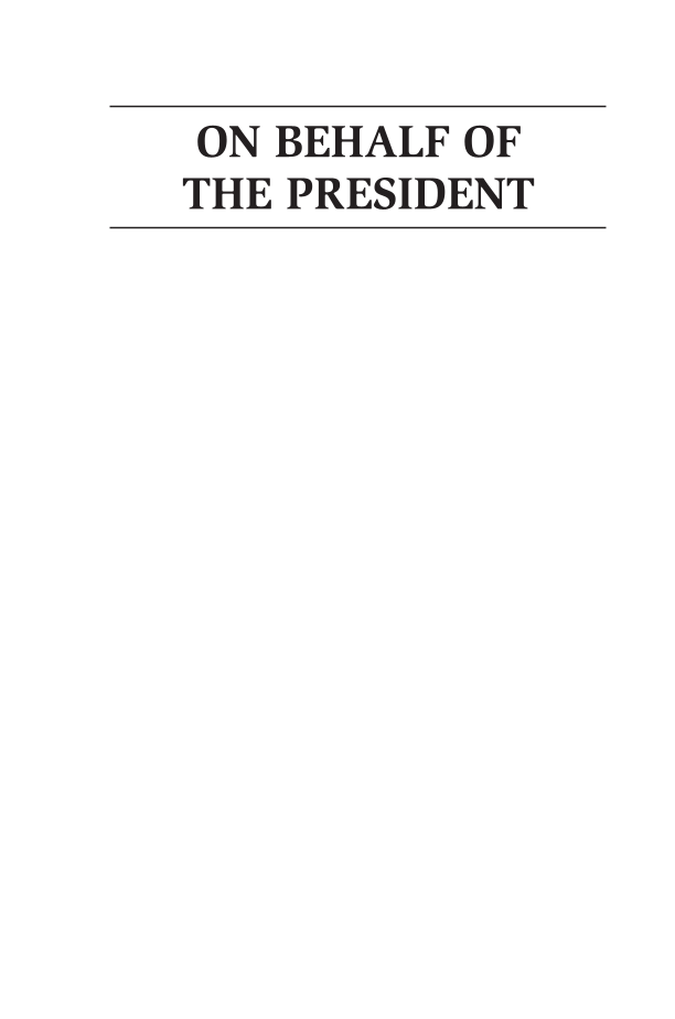 On Behalf of the President: Presidential Spouses and White House Communications Strategy Today page i