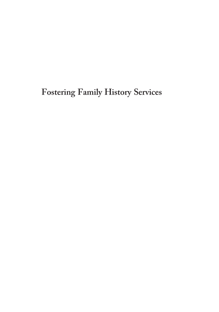Fostering Family History Services: A Guide for Librarians, Archivists, and Volunteers page i