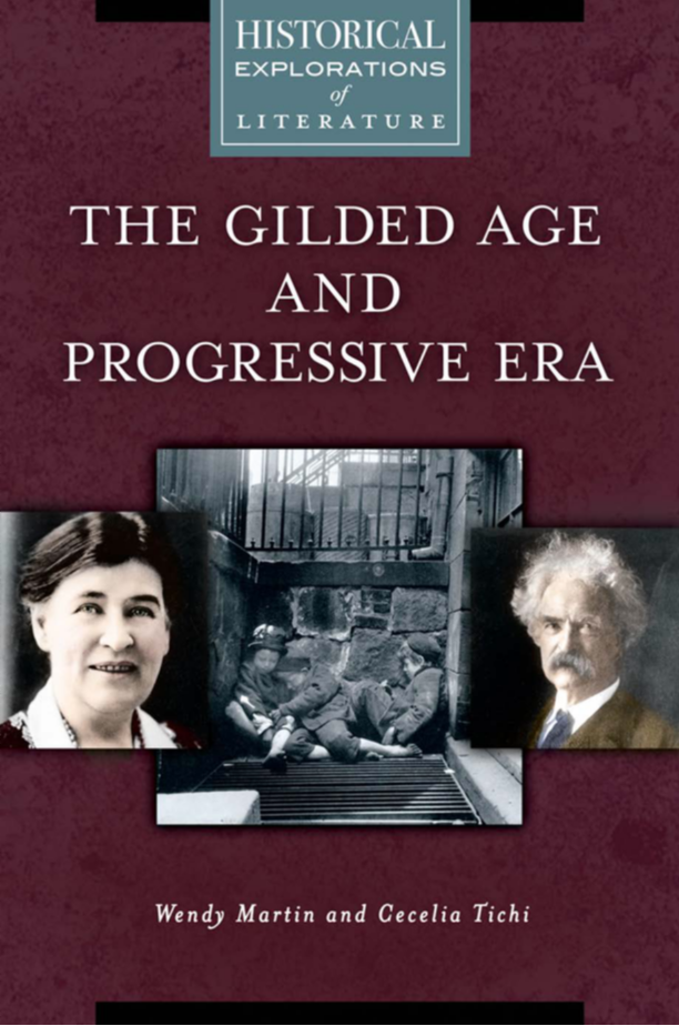 Gilded Age and Progressive Era, The: A Historical Exploration of Literature page Cover1