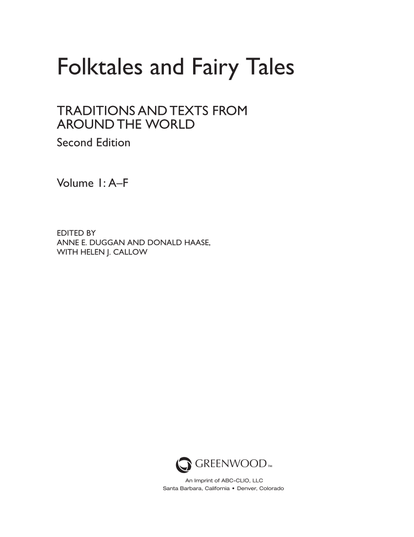 Folktales and Fairy Tales: Traditions and Texts from around the World, 2nd Edition [4 volumes] page iii