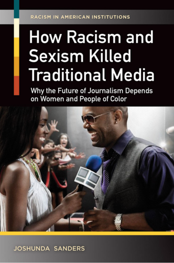 How Racism and Sexism Killed Traditional Media: Why the Future of Journalism Depends on Women and People of Color page Cover1