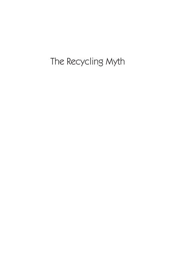 The Recycling Myth: Disruptive Innovation to Improve the Environment page i