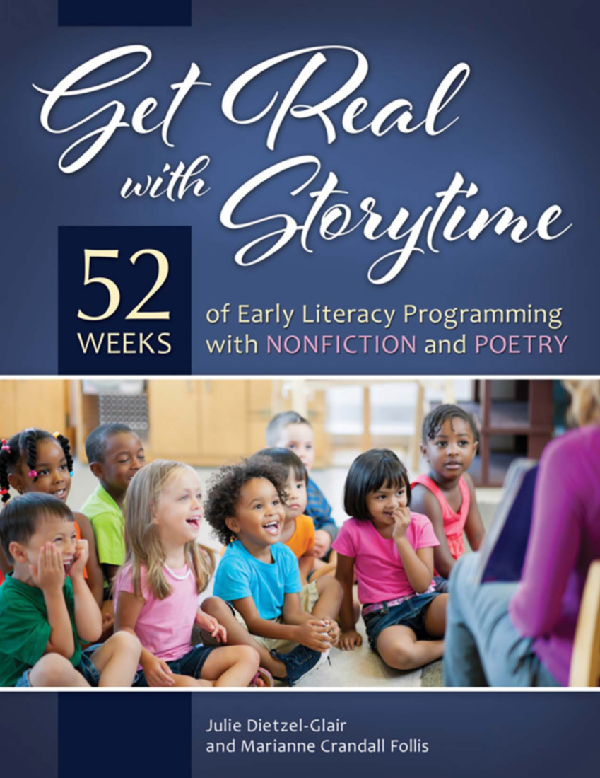 Get Real with Storytime: 52 Weeks of Early Literacy Programming with Nonfiction and Poetry page Cover1