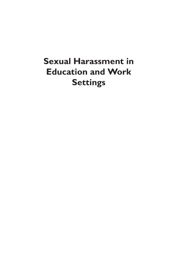 Sexual Harassment in Education and Work Settings: Current Research and Best Practices for Prevention page i