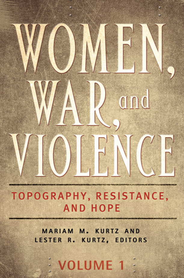 Women, War, and Violence: Topography, Resistance, and Hope [2 volumes] page Cover1