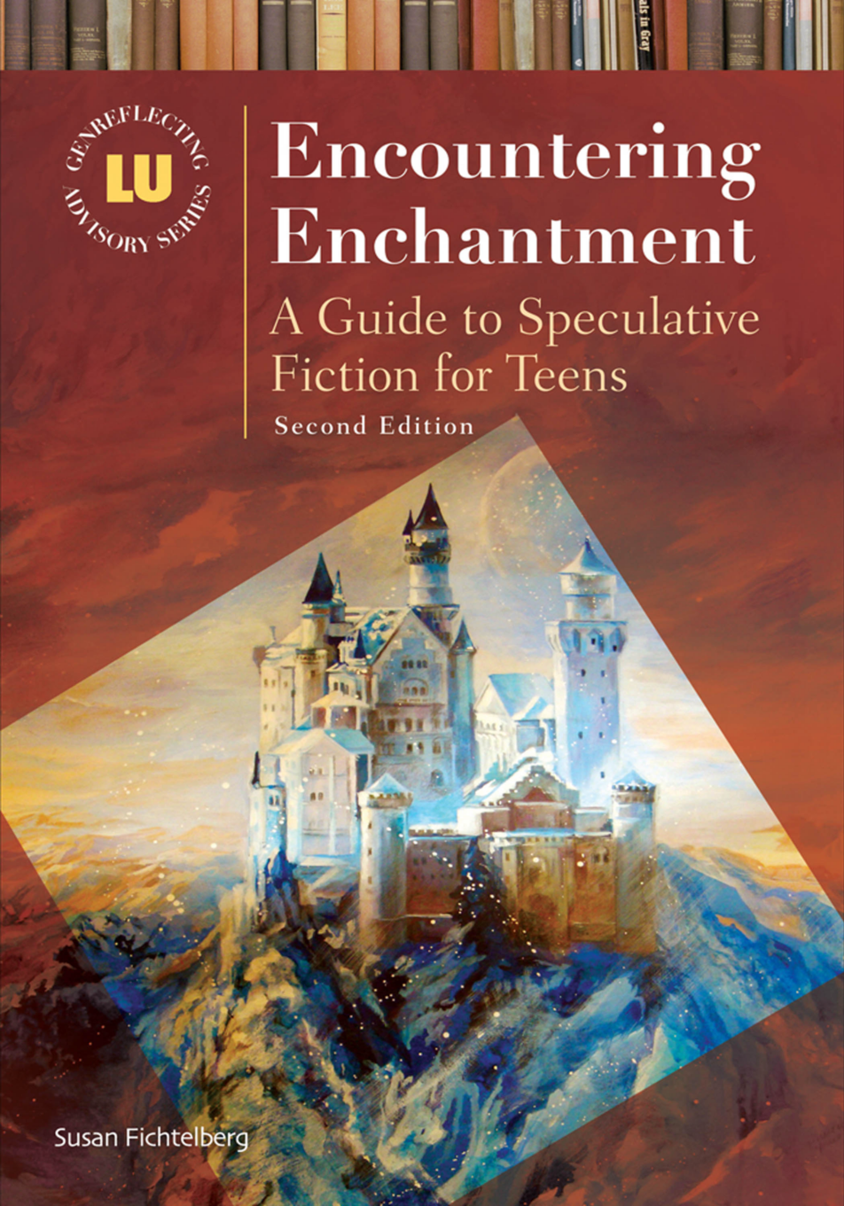 Encountering Enchantment: A Guide to Speculative Fiction for Teens, 2nd Edition page Cover1