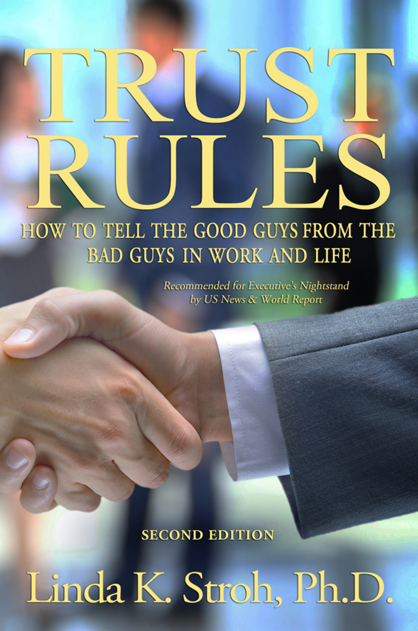 Trust Rules: How to Tell the Good Guys from the Bad Guys in Work and Life, 2nd Edition page Cover1