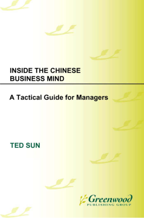 Inside the Chinese Business Mind: A Tactical Guide for Managers page Cover1