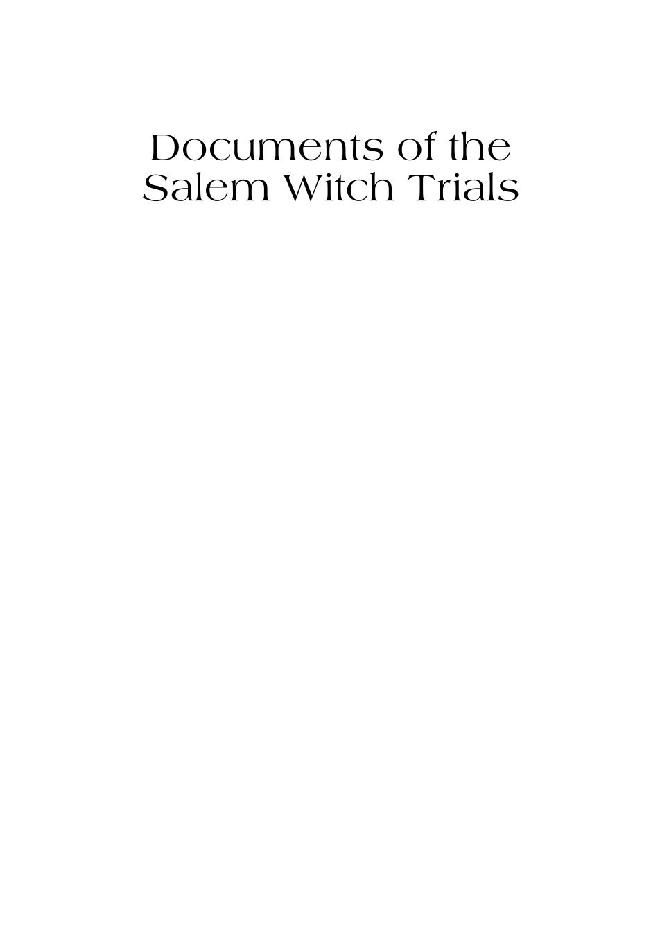 Documents of the Salem Witch Trials page i1