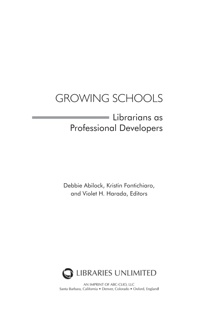 Growing Schools: Librarians as Professional Developers page iii