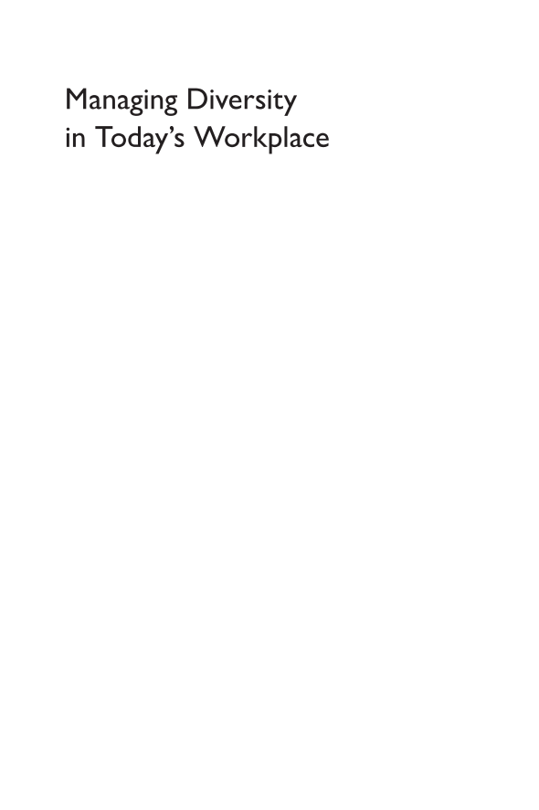 Managing Diversity in Today's Workplace: Strategies for Employees and Employers [4 volumes] page Vol1: i