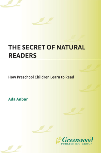 The Secret of Natural Readers: How Preschool Children Learn to Read page Cover1