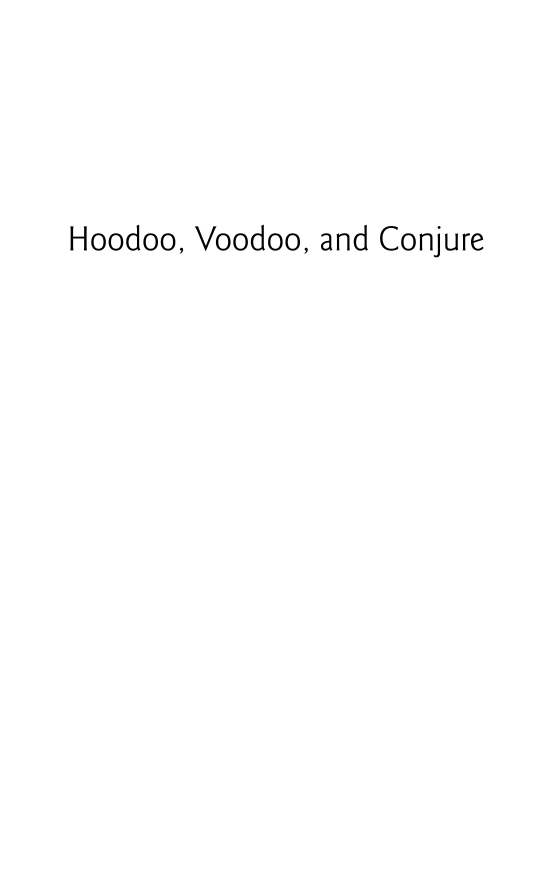 Hoodoo, Voodoo, and Conjure: A Handbook page i
