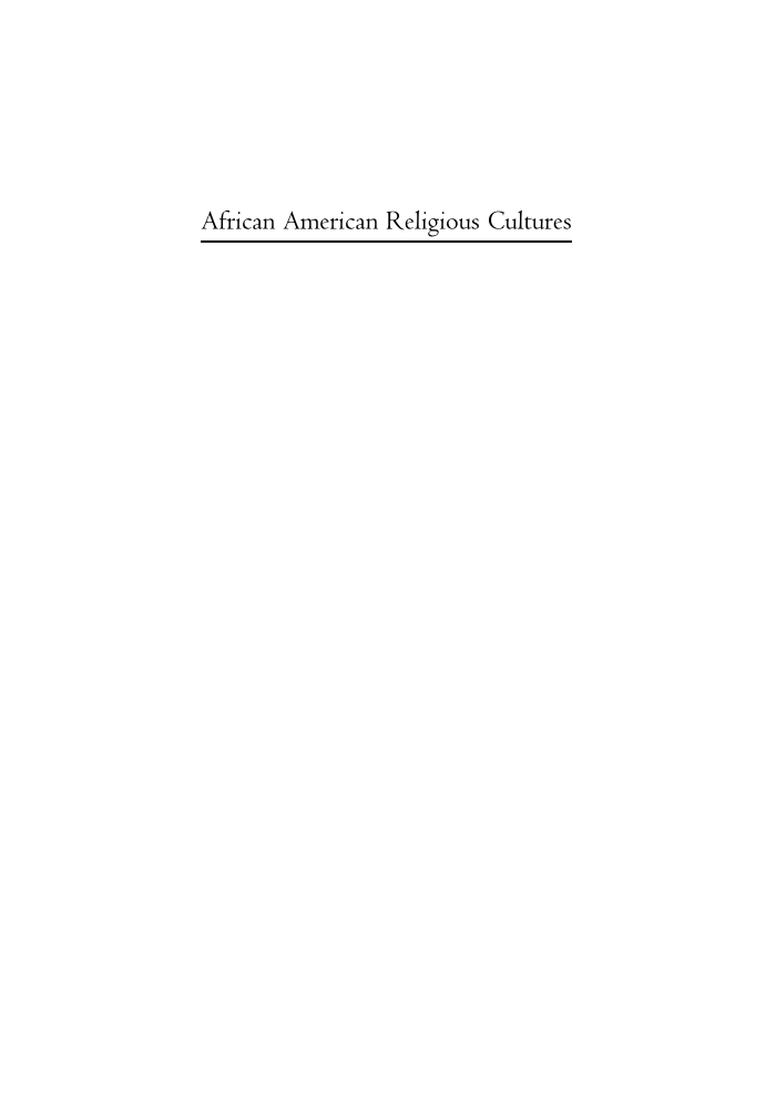 African American Religious Cultures [2 volumes] page i