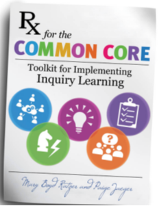 RX for the Common Core: Toolkit for Implementing Inquiry Learning page Cover1