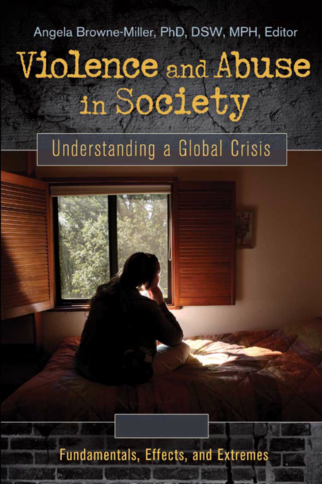 Violence and Abuse in Society: Understanding a Global Crisis [4 volumes] page Cover1
