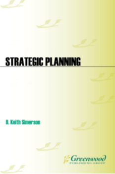 Strategic Planning: A Practical Guide to Strategy Formulation and Execution page Cover1