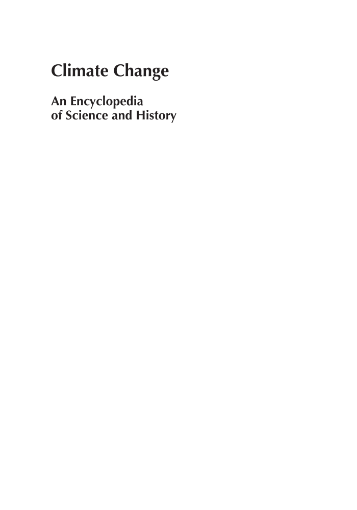Climate Change: An Encyclopedia of Science and History [4 volumes] page i