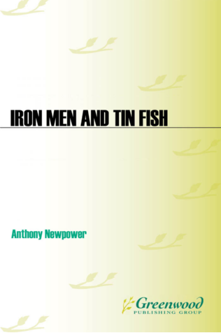 Iron Men and Tin Fish: The Race to Build a Better Torpedo during World War II page Cover1