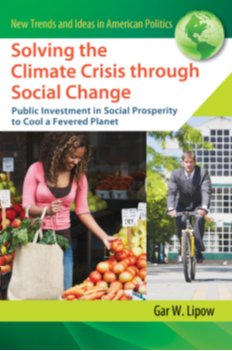 Solving the Climate Crisis through Social Change: Public Investment in Social Prosperity to Cool a Fevered Planet page Cover1