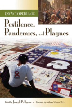 Encyclopedia of Pestilence, Pandemics, and Plagues [2 volumes] page Cover1