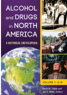 Alcohol and Drugs in North America: A Historical Encyclopedia [2 volumes] page Cover1