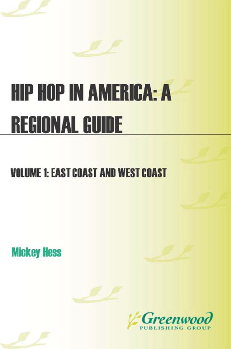 Hip Hop in America: A Regional Guide [2 volumes] page Cover1