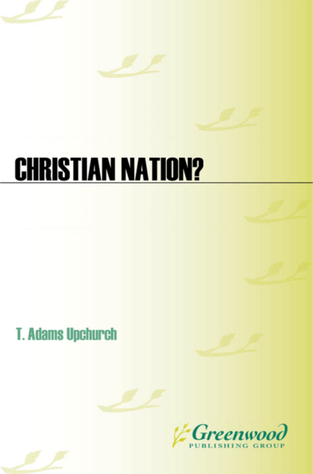 Christian Nation? The United States in Popular Perception and Historical Reality page Cover1