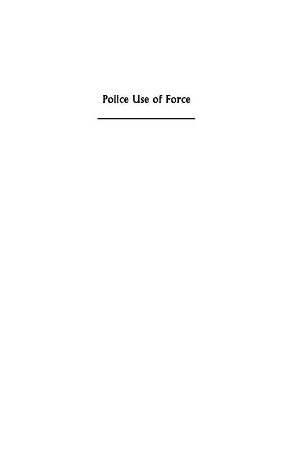 Police Use of Force: A Global Perspective page i