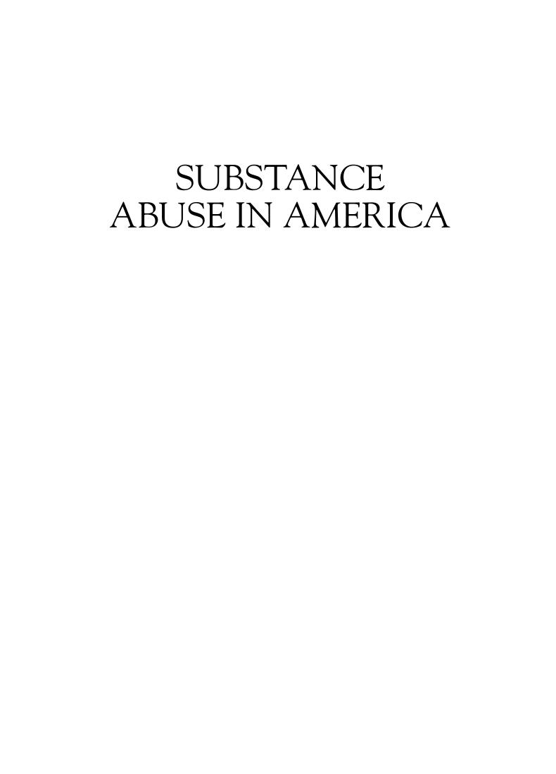 Substance Abuse in America: A Documentary and Reference Guide page i