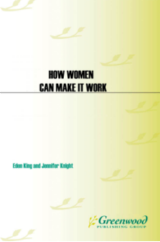 How Women can Make it Work: The Science of Success page Cover1
