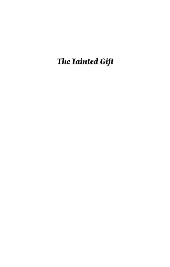 The Tainted Gift: The Disease Method of Frontier Expansion page i