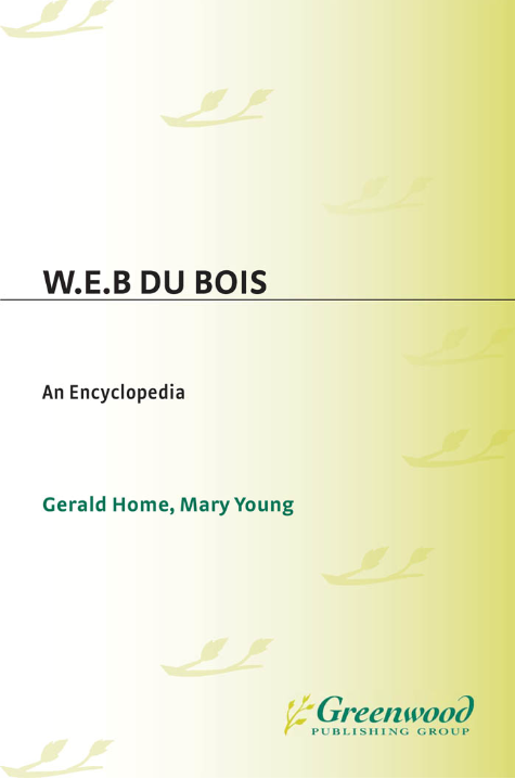 W.E.B. Du Bois: An Encyclopedia page Cover1
