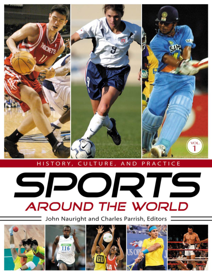 Sports around the World: History, Culture, and Practice [4 volumes] page Cover1