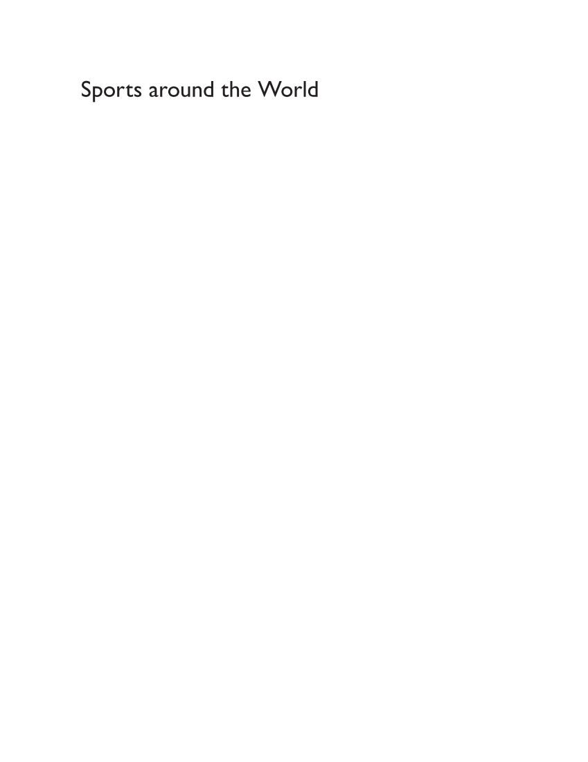 Sports around the World: History, Culture, and Practice [4 volumes] page i