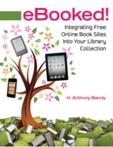 eBooked! Integrating Free Online Book Sites into Your Library Collection page Cover1