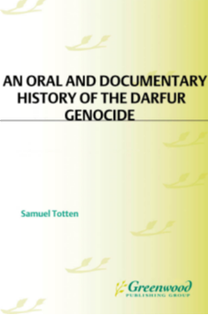 An Oral and Documentary History of the Darfur Genocide [2 volumes] page Cover1