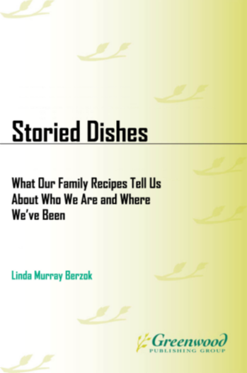 Storied Dishes: What Our Family Recipes Tell Us About Who We Are and Where We've Been page Cover1